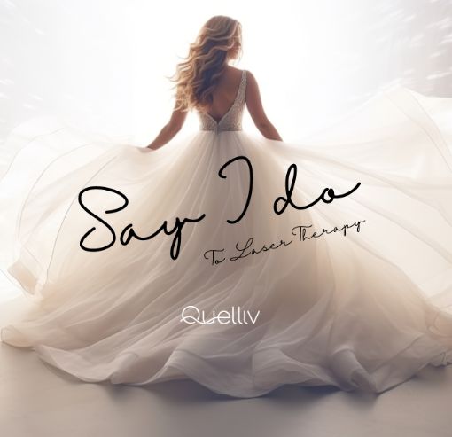 Say I Do To Laser Therapy — Quelliv Bridal Party Offer